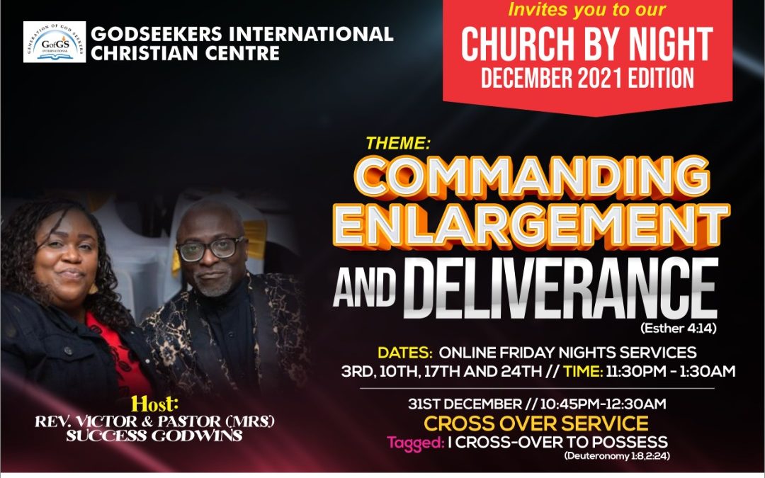 Church By Night – Commanding Enlargement and Deliverance